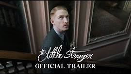 THE LITTLE STRANGER - Official Trailer [HD] - In Theaters August 31