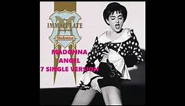 The Immaculate Collection Madonna : Angel : 7 Single Version :