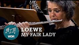 Frederick Loewe - Ouvertüre aus "My Fair Lady" | WDR Funkhausorchester