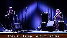 Travis & Fripp - Between the Silence