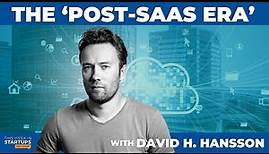 David Heinemeier Hansson (DHH) on the ‘Post-SaaS era' | E1856