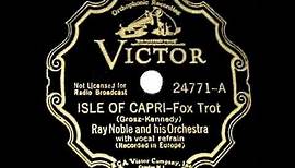 1935 HITS ARCHIVE: Isle Of Capri - Ray Noble (Al Bowlly, vocal)
