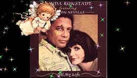 All My Life - Linda Ronstadt and Aaron Neville