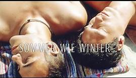 Sommer wie Winter Trailer Deutsch | German [HD]