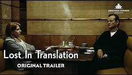 Lost in Translation | Original Trailer | Coolidge Corner Theatre