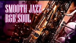 Smooth Jazz Soul R&B Music