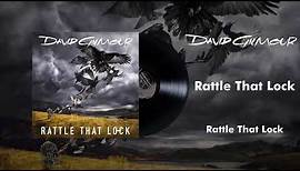 David Gilmour - Rattle That Lock (Official Audio)