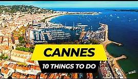 Top 10 Things to do in Cannes 2024 | France Travel Guide