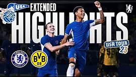 Chelsea 1-1 Borussia Dortmund | Extended Highlights | Chelsea FC USA Tour 2023