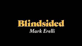 Mark Erelli - Blindsided (Official Video)