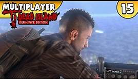 Let's Play Dead Island Definitive Edition CoOp - PC Gameplay👑 #015 [Deutsch/German][1440p]