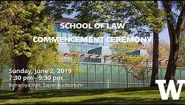 2019 UW School of Law Commencement Ceremony