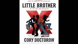 Plot summary, “Little Brother” by Cory Doctorow in 8 Minutes - Book Review