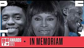 In Memoriam | BET Awards 2021