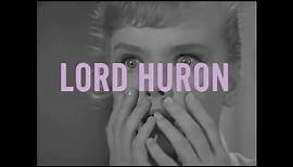 Lord Huron - Vide Noir (Music Video)