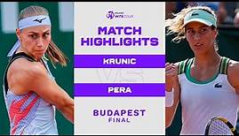 Aleksandra Krunic vs. Bernarda Pera | Budapest Final | WTA Match Highlights