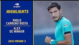 Pablo Carreno Busta vs. Alex de Minaur Highlights | 2022 US Open Round 3