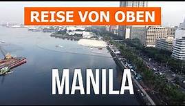 Manila, Philippinen | Urlaub, Tourismus, Strände, Reise, Rezension | Video 4k Drohne | Stadt Manila