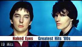Naked Eyes Greatest Hits '80s