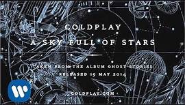 Coldplay - A Sky Full Of Stars (Official audio)