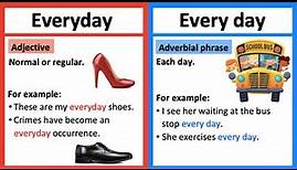 EVERYDAY vs EVERY DAY 🤔 | What's the difference? | Learn with examples
