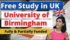 Full scholarship from University of Birmingham | Free study undergraduate, Masters and PhD