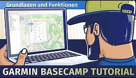 Garmin | BaseCamp Tutorial | Grundlagen und Funktionen