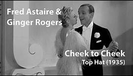 Fred Astaire / Ginger Rogers - Cheek to Cheek (1935) Top Hat [Restored]