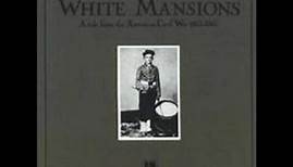 White Mansion Southern Boys