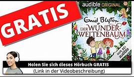 🔴🎧 Der Wunderweltenbaum: Der Zauberwald 2 - Audible Hörbuch - Enid Blyton (Autor)🎧