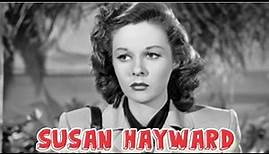 Biography of Susan Hayward