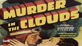 Murder in the Clouds (1934) | Full Movie | Lyle Talbot | Ann Dvorak | Gordon Westcott