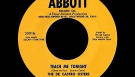 TEACH ME TONIGHT, The De Castro Sisters, (Abbott #3001) 1954