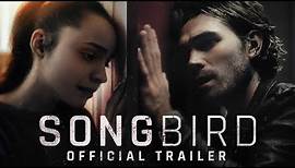 Songbird | Official Trailer [HD] | Rent or Own on Digital HD, Blu-ray & DVD Today