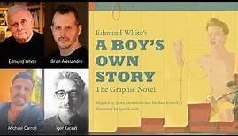 Culture Connection: “Edmund White’s A Boy’s Own Story: The Graphic Novel” with the Authors
