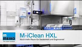 MEIKO M-iClean HXL - Noch mehr Raum für Sauberkeit und Ergonomie!
