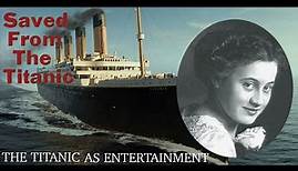 Saved From the Titanic (1912) | The Titanic as Entertainment