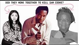Sam Cooke How Did He REALLY Die? Part II | The CRIMINAL Lives of Elisa Boyer & Bertha Franklin