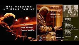 Mal Waldron (1993) My Dear Family