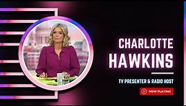 Charlotte Hawkins - 19th January 2024 - TV and Radio Presenter