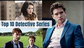 Top 10 Detective TV series to watch | Best Detective TV shows