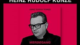 Heinz Rudolf Kunze - Werdegang
