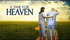 A Time for Heaven OFFICIAL FULL MOVIE