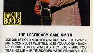 Carl Smith - The Legendary Carl Smith