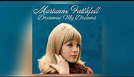 Marianne Faithfull - Dreamin’ My Dreams