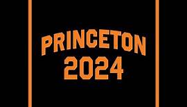 WELCOME, PRINCETON CLASS OF 2024!