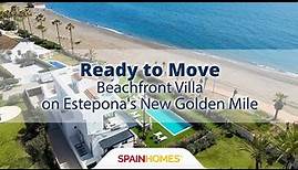 Ready to Move Beachfront Villa on Estepona's New Golden Mile | Spain Homes ®
