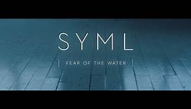 SYML - Fear of the Water [Official Music Video]
