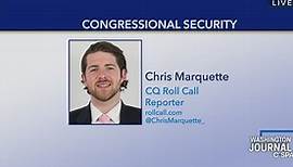 Washington Journal-Chris Marquette on Congressional Security