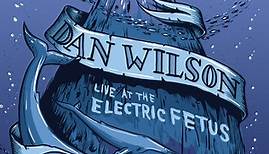 Dan Wilson – Live At The Electric Fetus (2013, 256 kbps, File)
